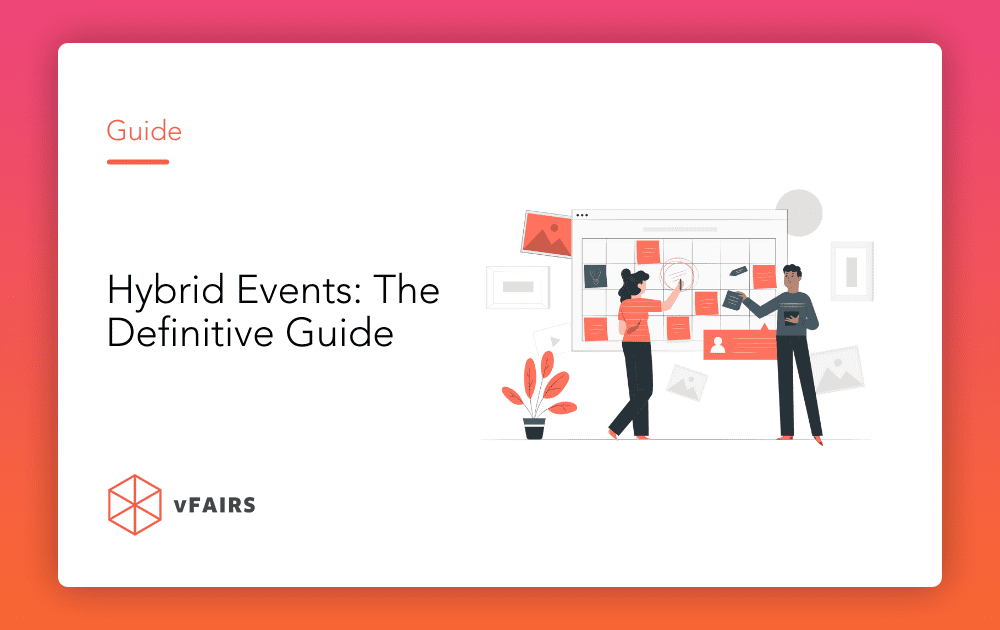 Hybrid Events: The Definitive Guide (2025)