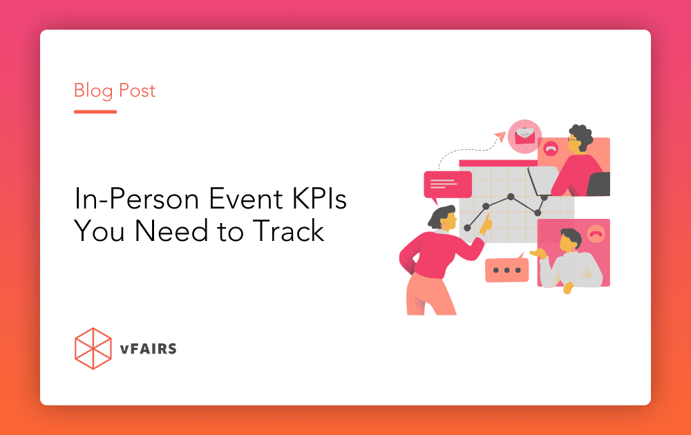 In-Person Event KPIs You Need to Track in 2025