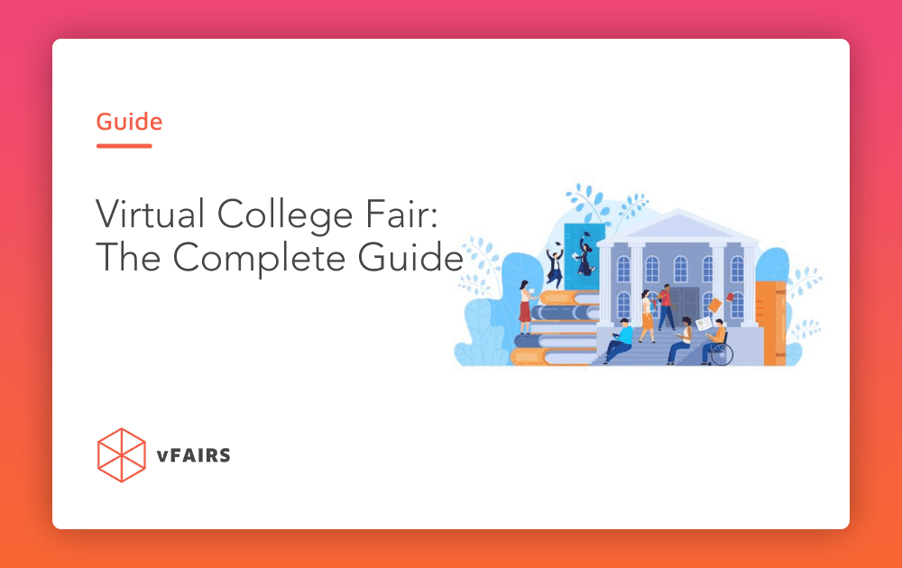 Virtual College Fairs: The Complete Guide (2025)